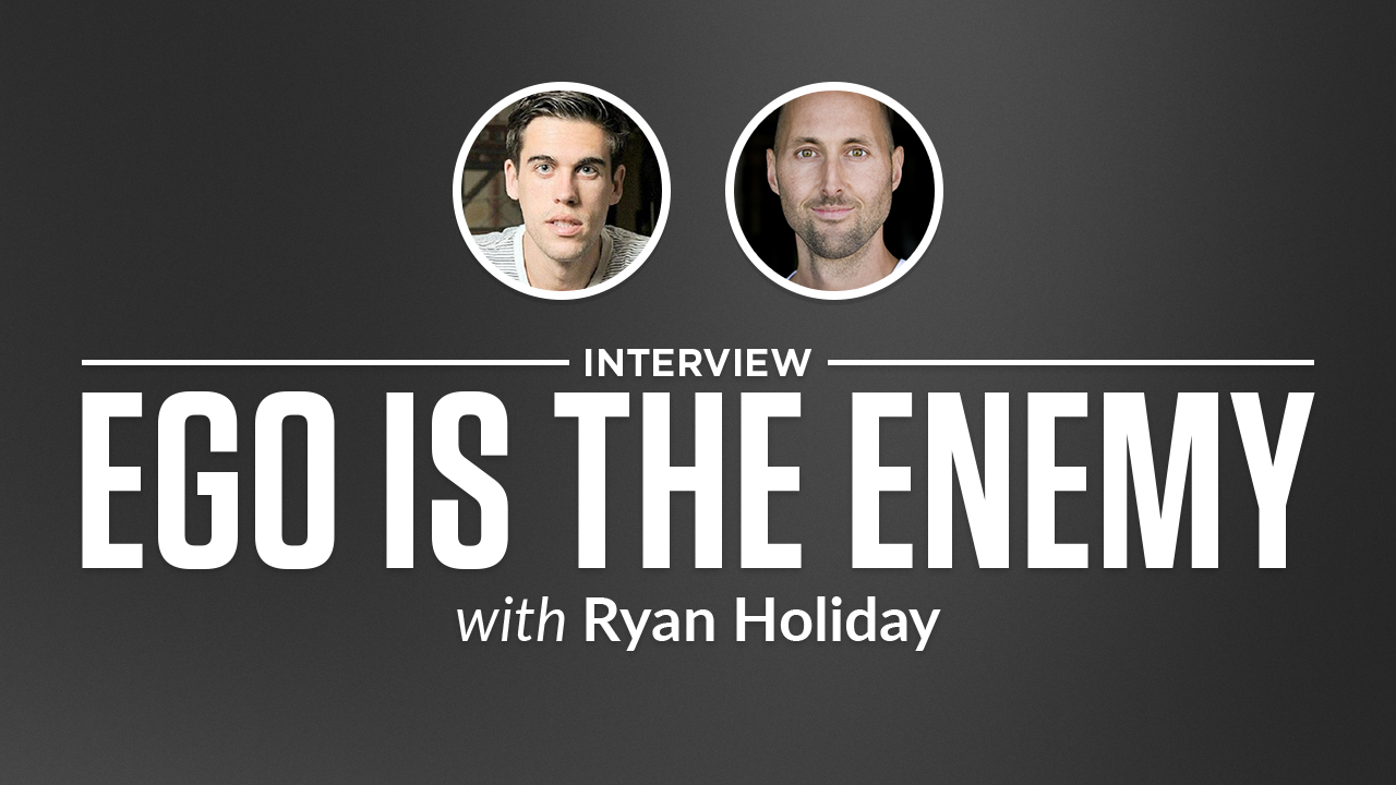 Ego Is the Enemy - Interview | Optimize